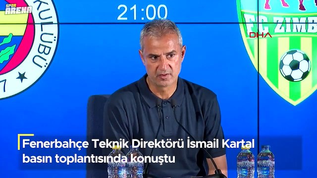 Fenerbahçe Teknik Direktörü İsmail Kartal basın toplantısında konuştu