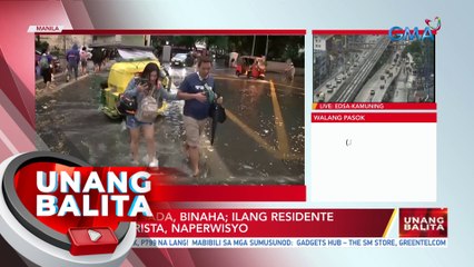 Ilang kalsada, binaha; ilang residente at motorista, naperwisyo | UB