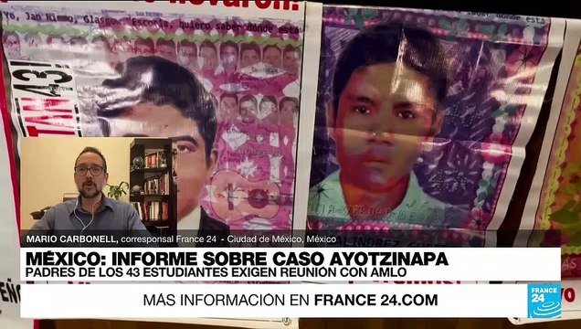 Informe desde Ciudad de México: padres de los 43 de Ayotzinapa exigen reunirse con AMLO