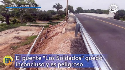 El puente Los Soldados quedó inconcluso y es peligroso después de un año de construcción