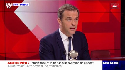 Olivier Véran sur le témoignage d'Hedi: "Je ne suis pas la personne qui doit rendre la justice"