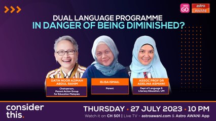 Consider This: Education (Part 1) - Dual Language Programme Being Diminished?