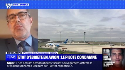 Pilote ivre: "La réaction de la justice a été à la hauteur de l'inquiétude", estime le procureur de Bobigny