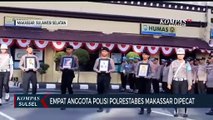 Empat Anggota Polisi Polrestabes Makassar Dipecat tidak dengan hormat