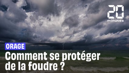 Orage : Ce qu’il faut faire en cas de foudre pour rester en sécurité