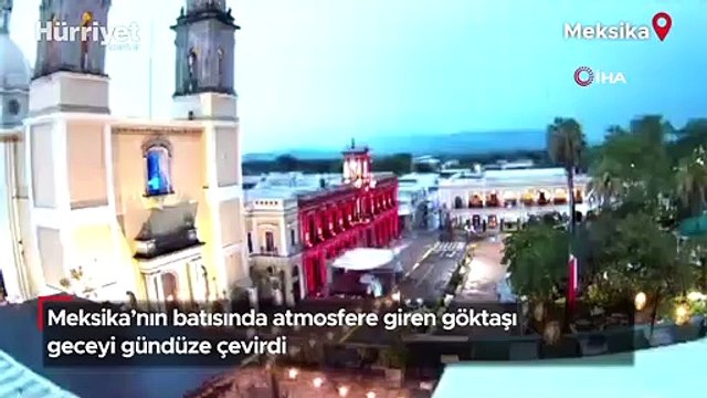Atmosfere giren göktaşı geceyi gündüze çevirdi