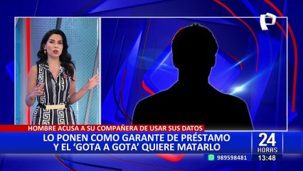 Hombre vive una pesadilla luego que su compañera usara sus datos para préstamo “Gota a Gota”