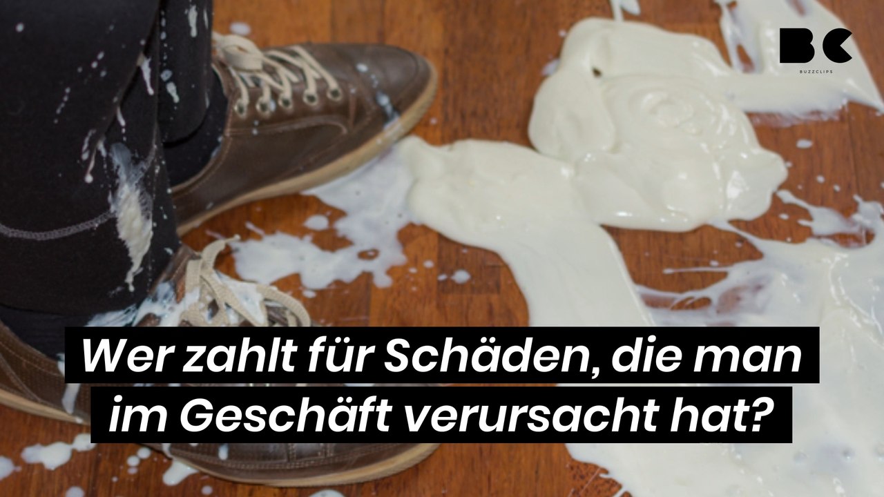 Wer zahlt für Schäden, die man im Geschäft verursacht hat?