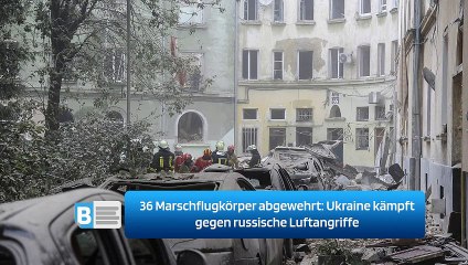 36 Marschflugkörper abgewehrt: Ukraine kämpft gegen russische Luftangriffe