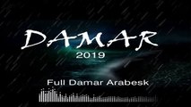 DAMAR   2019 -  Full  30  Şarkı -  Karışık Damar Arabesk Şarkılar - 1