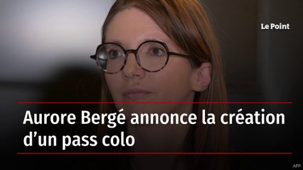 Aurore Bergé annonce la création d’un pass colo