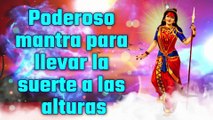 Poderoso mantra para llevar la suerte a las alturas