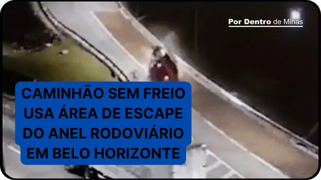 Caminhão perde freio e usa área de escape do Anel Rodoviário de Belo Horizonte.