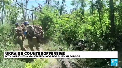 Fierce fighting in southern Ukraine as Kyiv launches major push