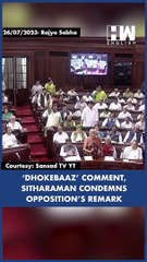 ‘Dhokebaaz’ comment, Sitharaman condemns opposition’s remark in Rajya Sabha | BJP Manipur