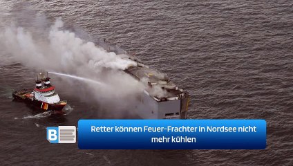 Download Video: Retter können Feuer-Frachter in Nordsee nicht mehr kühlen