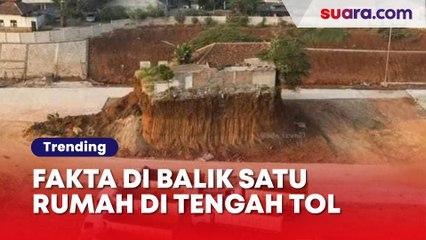 Fakta-fakta di Balik Satu Rumah yang Berdiri Kokoh Sendiri di Tengah Proyek Tol Cijago