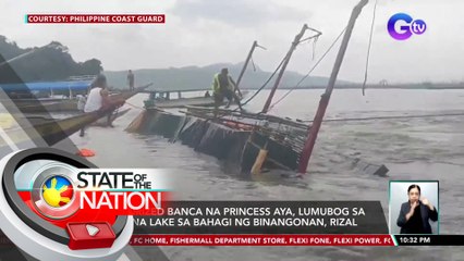Motorized banca na Princess Aya, lumubog sa Laguna Lake sa bahagi ng Binangonan, Rizal | SONA