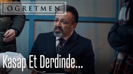 Koyun can derdinde kasap et derdinde - Öğretmen