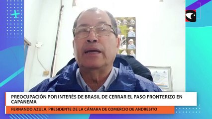 Preocupación por interés de Brasil de cerrar el paso fronterizo en Capanema
