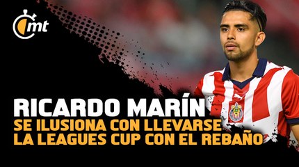 Ricardo Marín se ilusiona con ganar la Leagues Cup con el Rebaño Sagrado