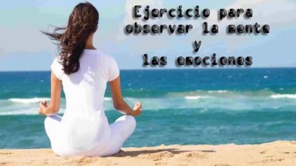 Ejer_10 Para observar la mente y as emociones