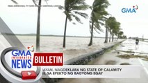 Cagayan, nagdeklara ng state of calamity dahil sa epekto ng bagyong Egay | GMA Integrated News Bulletin