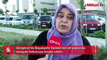 Başakşehir'in alt yapı oyuncusuna saldırı! 'Öldürün' diye bağırdı, bıçağı karnında dolaştırdı