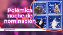 Complicada nominación en La Casa de Los Famosos México
