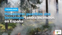 Mecanismo guardián: una tecnología contra incendios en España
