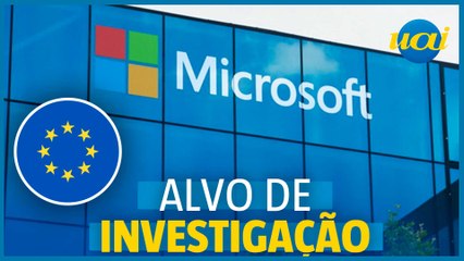 UE investiga Microsoft por práticas monopolistas com Teams