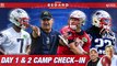 First two days of training camp | Greg Bedard Patriots Podcast