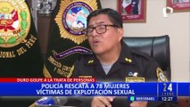 Rescatan a 78 mujeres víctimas de explotación sexual en diferentes puntos de la capital