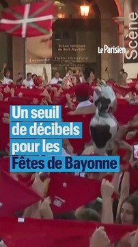 Les Fêtes de Bayonne trop bruyantes ? Un seuil de décibels fixé par la ville