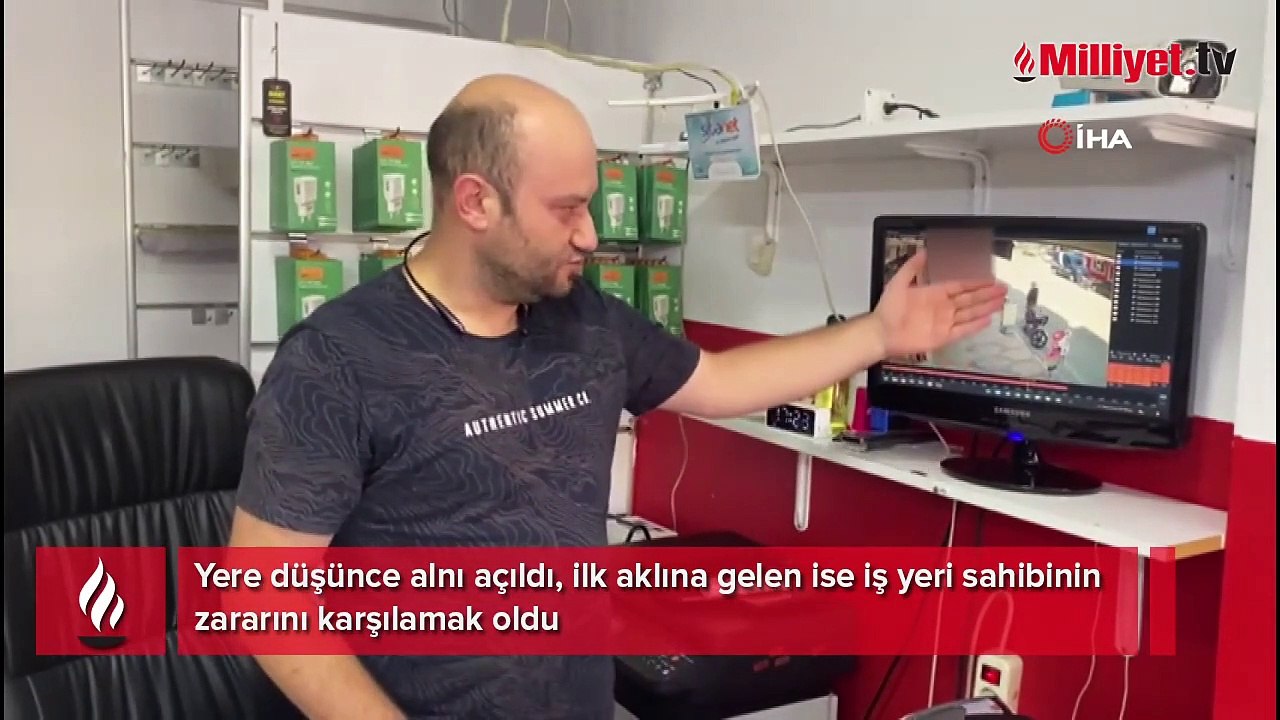Yere düşünce alnı açıldı, ilk aklına gelen ise iş yeri sahibinin zararını karşılamak oldu