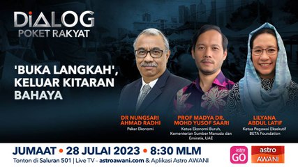 Dialog Poket Rakyat: ‘Buka langkah’, keluar kitaran bahaya