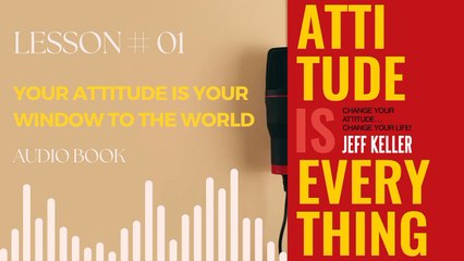 Attitude Is Everything Audiobook | Attitude Is Everything | lesson 1