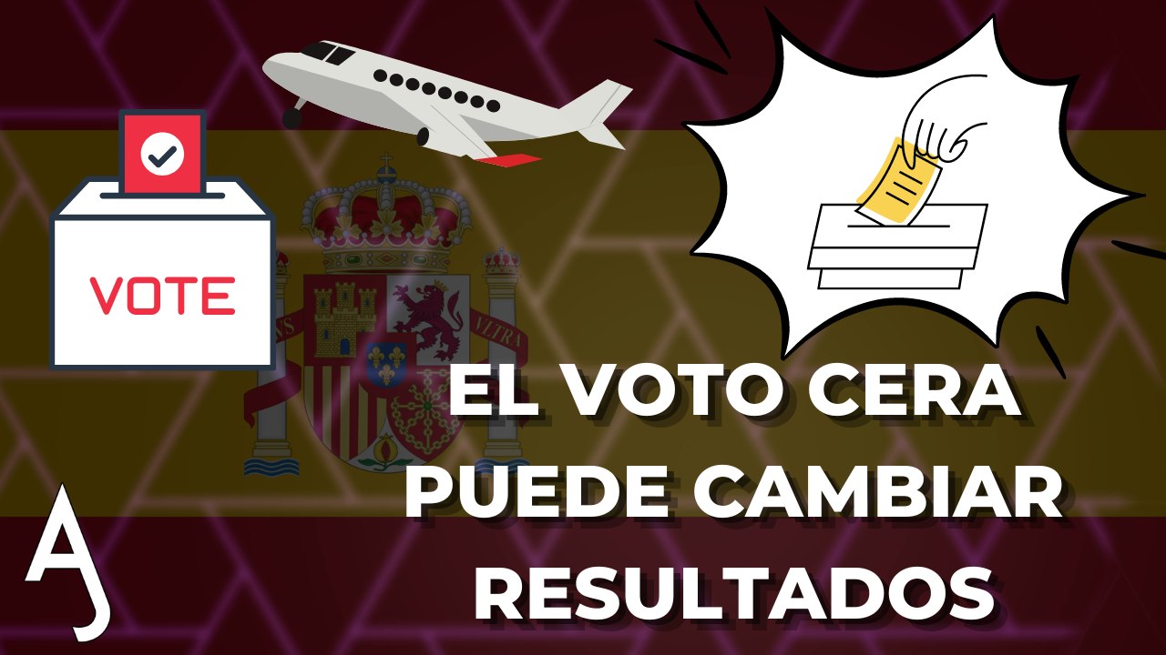 Los votos CERA podrían cambiar los resultados de las elecciones del #23J ️