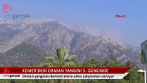 Kemer'deki orman yangını beşinci gününde: Havadan ve karadan müdahale sürüyor