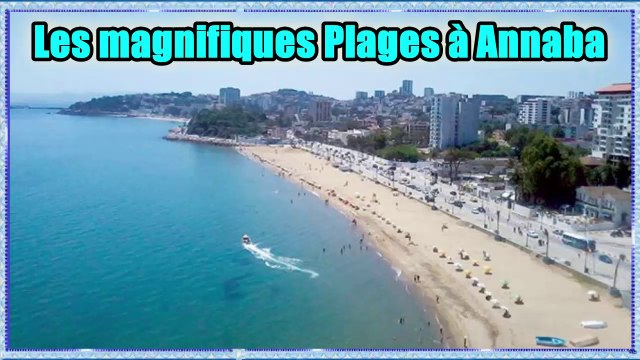 Les magnifiques Plages à Annaba ⛱⛱ أجمل شواطئ عنابة