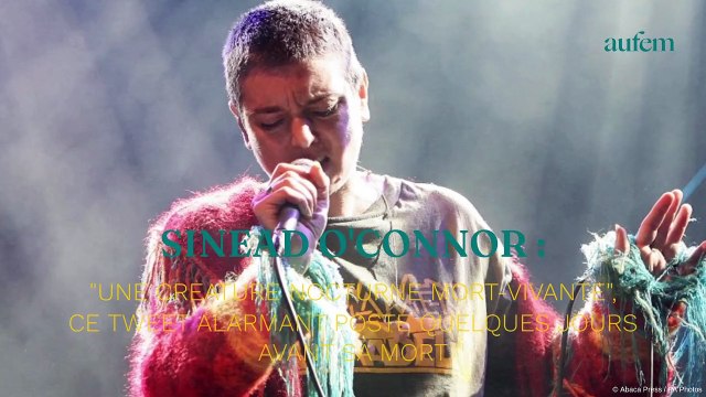 Sinead O'Connor : une créature nocturne mort-vivante , ce tweet alarmant posté quelques jours avant sa mort