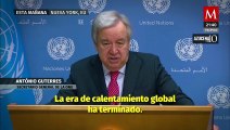 La ONU lanza advertencia: Estamos en la era de la ebullición global