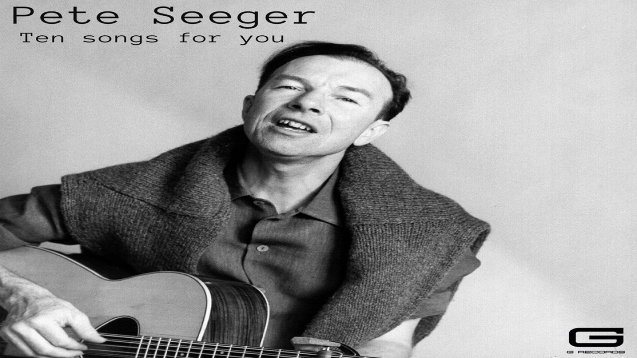 Pete Seeger - If i had a hammer