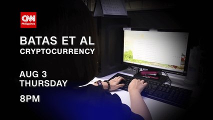 Next on Batas et AL: Cryptocurrency