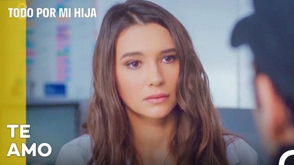 Confesión Inesperada De Demir - Todo Por Mi Hija Capitulo 55