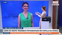 Líder do grupo Wagner é fotografado em cúpula na Rússia | BandNews Mundo