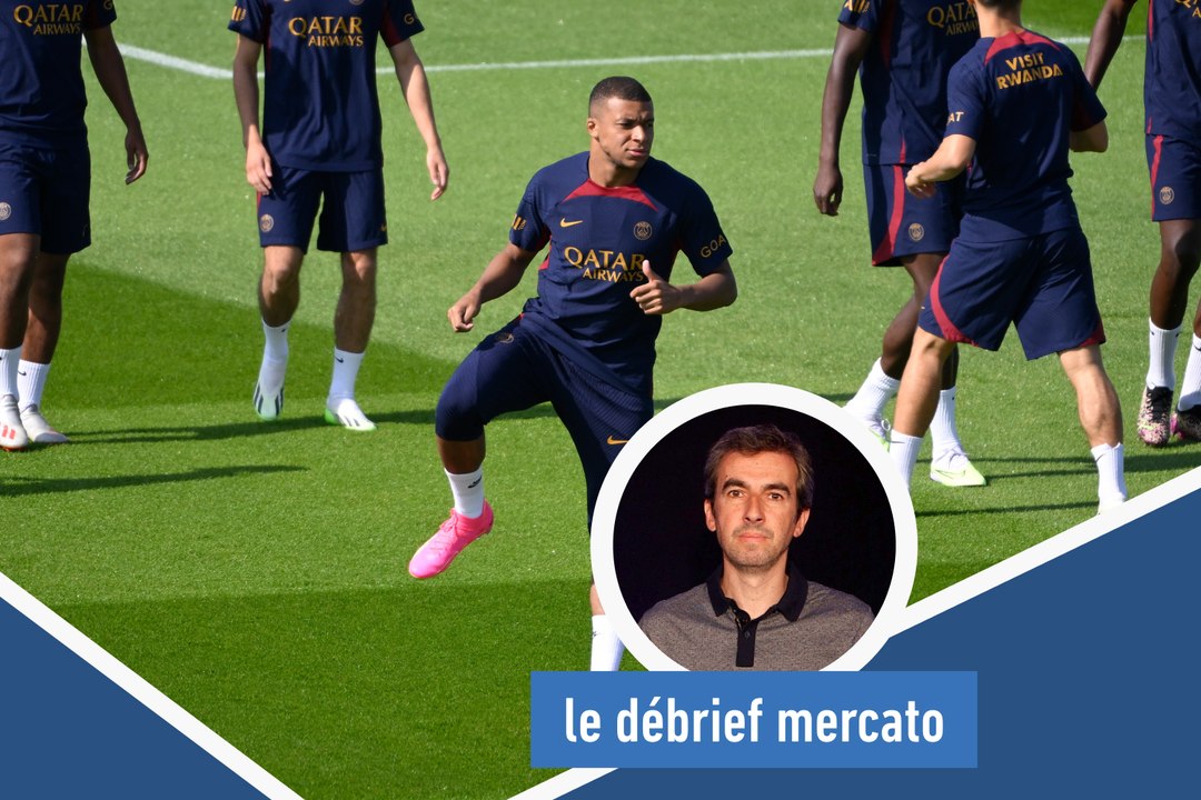 Mbappé, un frein pour les recrutements offensifs du PSG - Foot - Le débrief mercato
