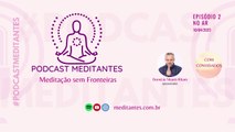 Meditação no cotidiano - Meditantes PodCast #2