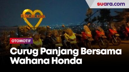 Bertandang ke Curug Panjang, Mega Mendung bersama Wahana Honda