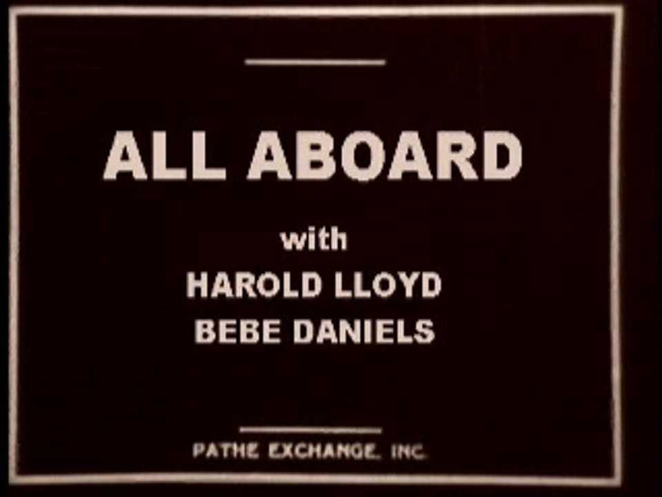 Harold Lloyd - "All Aboard" del 1917